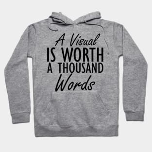 Special Education - A visual is a worth a thousand words Hoodie